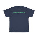 Load image into Gallery viewer, Aliens are Among Us Cotton Tee
