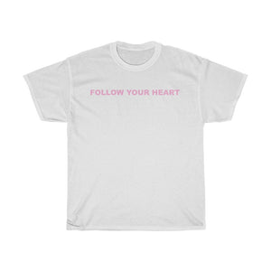 Follow Your Heart Cotton Tee